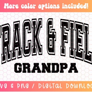Track and Field Grandpa SVG PNG, Track Papa Svg Png, Track Svg Png, Track and Field Png for Sublimation, Varsity Svg Png, Sports Grandpa Svg