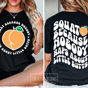 Hocke, weil niemand über kleine Hintern rappt SVG, PNG, lustiges Fitnessstudio-Shirt, lustiges Fitnessstudio-Shirt, Workout-Shirt, Bein-Tag-Svg, Fitness-Svg Bild 2