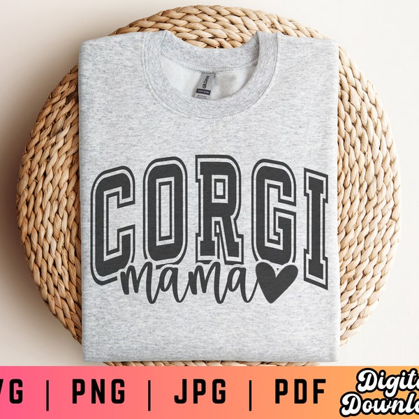 Corgi Mama SVG PNG PDF, Corgi Svg Png Pdf, Varsity Svg Png, Corgi Mom Svg Png, Dog Mom Shirt Svg Png, Welsh Corgi Svg Png, Dog Lover Svg Png