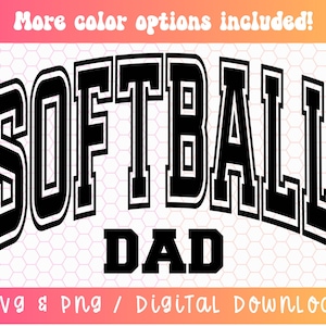 Softball Dad SVG PNG PDF, Softball Svg Png, Softball Dad Shirt Svg Png, Softball Sublimation, Varsity Svg Png, Softball Cut File, Sports Svg