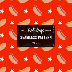May include: A seamless pattern featuring hot dogs and white stars on a bright red background. A central black rectangular label with a dashed white border displays the text hot dogs SEAMLESS PATTERN VOL. 4 in white and script lettering.