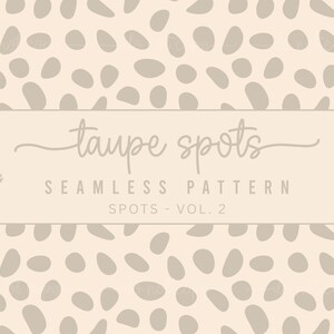 Prickigt sömlöst mönster, dalmatiska prickar | Taupe | Beige | Krämfärgad | Digital nedladdning