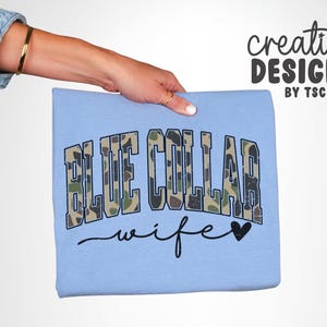 Blue Collar Wife Camo PNG | Camouflage | Distressed | Varsity Font | Sublimation | Digital Download image 5