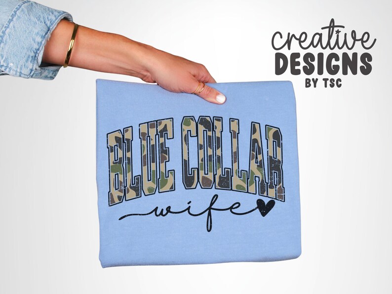 Blue Collar Wife Camo PNG | Camouflage | Distressed | Varsity Font | Sublimation | Digital Download image 5