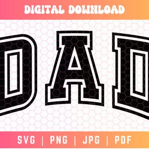 Dad SVG, Dad PNG, Dad Varsity Svg Png, Dad Shirt Svg Png, Dad Sublimation, Varsity Font Svg Png, Digital Craft Files For Cricut/Silhouette