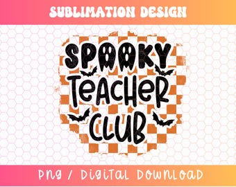 Spooky Teacher Club PNG, Teacher Halloween Png, Halloween Teacher Designs, Checkered Halloween Png, Retro Png, Halloween Teacher Sublimation
