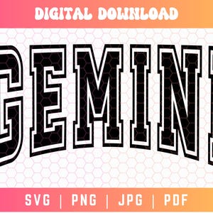May include: Black and white graphic of the word "GEMINI" in a varsity style font with a white outline.