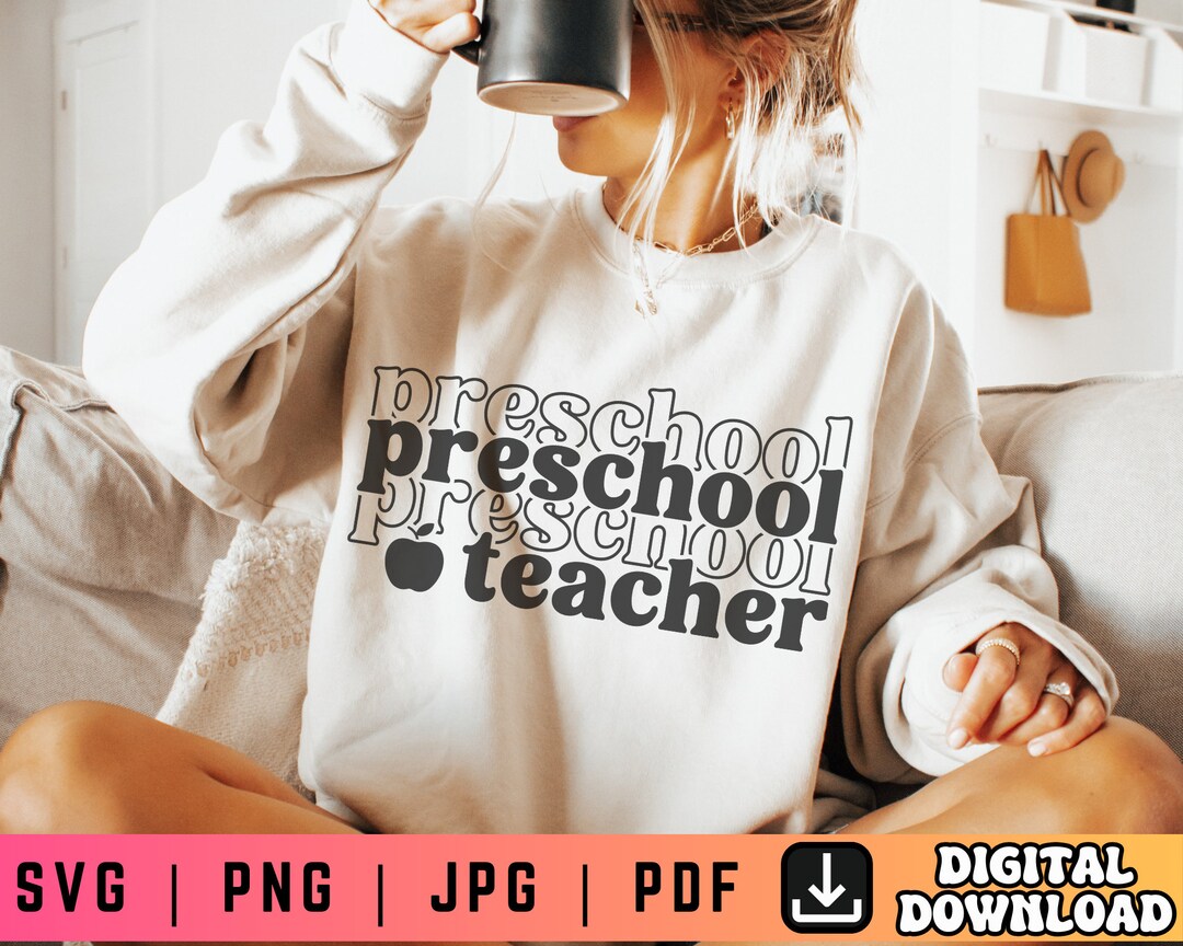 Preschool Teacher SVG PNG, Stacked Svg Png, Pre-k Svg, Teacher Shirt ...