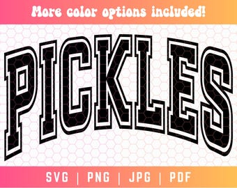 Pickles SVG PNG PDF, Varsity Svg Png, Pickle Lover Svg Png, Pickle Shirt Svg Png, Foodie Svg Png, Digital Craft Files For Cricut/Silhouette