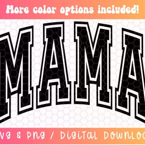 Mama Varsity SVG PNG, Mama Shirt Svg Png, Jersey Font Svg Png, Mama Sublimation, Mama Mode Svg, Digital Craft Files For Cricut/Silhouette