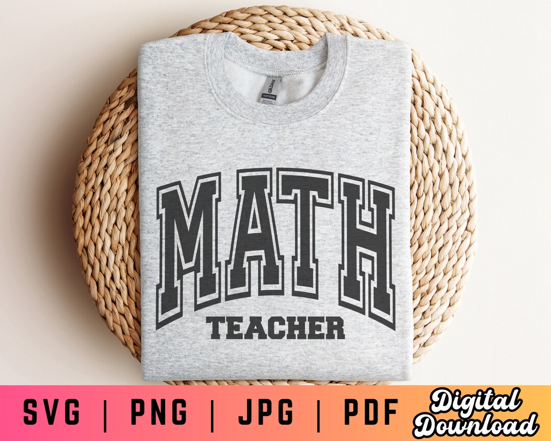 Math Teacher SVG PNG PDF, Varsity Svg Png, Teacher Shirt Svg Png, Math ...
