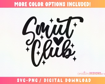 Smut Club SVG PNG / Smutty / Amante de los libros / Diseños de lectura / Picante / Archivo de corte / Descarga digital