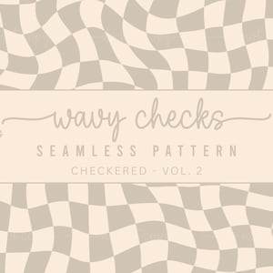 Peut inclure: Un motif JPEG sans couture avec un motif de damier ondulé en beige et gris clair. Le texte "wavy checks" est affiché en cursive, avec "seamless pattern" et "checkered - vol. 2" en dessous. L'image mesure 30,48 cm x 30,48 cm à 300 DPI.
