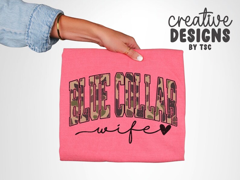 Blue Collar Wife Camo PNG | Camouflage | Distressed | Varsity Font | Sublimation | Digital Download image 4