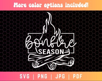Bonfire Season SVG PNG, Bonfire Svg Png, Bonfire Hoodie Svg Png, Bonfire Shirt Sublimation, Campfire Hoodie Svg Png, Campfire Shirt Svg Png