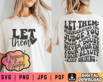 Let Them SVG PNG, Keep Shining Svg Png, Inspirational Svg, Self Worth Svg Png, Self Love Svg Png, Motivational Svg Png, Cut Files for Cricut