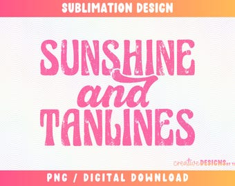 Sunshine and Tanlines PNG | Summer Png | Summertime | Retro Summer Designs | Tanning | Beach | Sublimation | Distressed | Digital Download