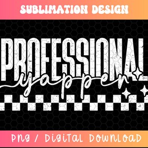 Professional Yapper PNG, Funny Shirt Png, Yapper Png, Checkered PNG Designs, Trucker Hat Png, Trendy Graphic Designs, Distressed Png