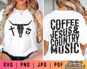 Coffee Jesus and Country Music SVG PNG PDF, Country Music Svg Png Pdf, Coffee and Jesus Svg Png, Country Girl Svg Png, Western Font Svg Png