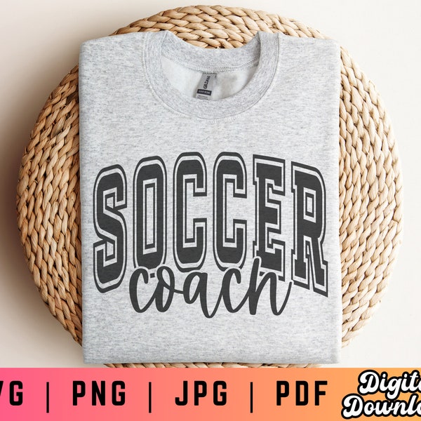 Soccer Coach SVG PNG PDF, Coach Svg Png, Varsity Svg Png, Soccer Coach Shirt Svg, Soccer Svg Png, Digital Craft Files For Cricut/Silhouette