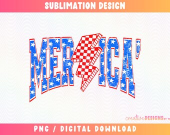 Merica' 4th of July PNG | Fourth of July | USA | American Flag | America | Independence Day | Patriotic Png | Sublimation | Digital Download