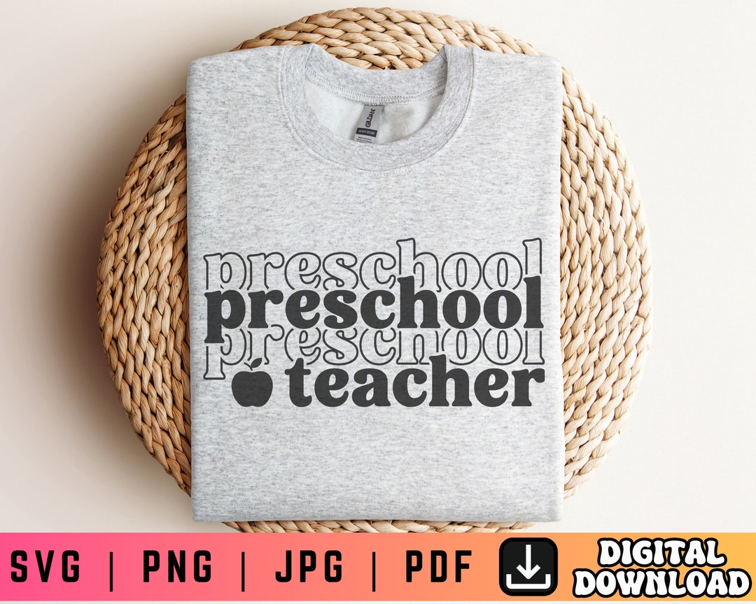 Preschool Teacher SVG PNG, Stacked Svg Png, Pre-k Svg, Teacher Shirt ...