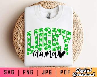 Lucky Mama SVG PNG PDF, St Patrick's Day Shirt Svg Png, Luck Svg Png, Lucky Svg Png, Varsity Svg Png, St. Paddy's Day Svg, Shamrock Svg Png