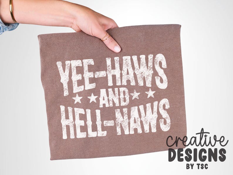 Yeehaws and Hellnaws PNG | Country Designs | Distressed | Cowgirl | Cowboy | Sublimation | Western Font | Digital Download image 3