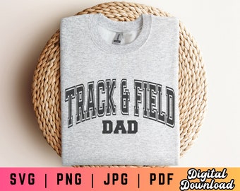Track and Field Dad SVG PNG, Track Dad Svg Png, Track Svg, Track and Field Sublimation, Varsity Svg Png, Sports Dad Svg, Instant Download