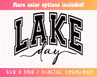 Lake Day SVG PNG PDF, Varsity Svg Png, Boatin' Svg Png, Boat Svg Png, Lake Svg Png, Lake Life Svg Png, Boating Shirt Svg, Boat Dad Svg Png