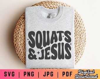 Squats and Jesus SVG PNG, Gym Shirt Svg Png, Workout Shirt Svg, Christian Svg Png, Weight Lifting Svg Png, Gym Lover Svg Png, Retro Gym Svg