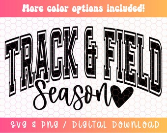 Track and Field Season SVG PNG, Track Meet Svg, Track Svg Png, Track and Field Svg Png, Varsity Svg Png, Track Shirt Svg, Track Runner Svg