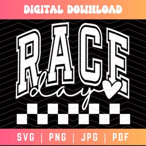 Race Day SVG PNG, Race Day Vibes Svg Png, Game Day Svg, Checkered Racing Svg, Race Season Svg, Race Svg, Race Day Shirt Svg, Varsity Svg Png
