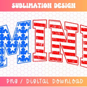 Mini American Flag Varsity PNG, 4th of July Png, Red White and Blue Png, Patriotic Png, 4th of July Sublimation, 4th of July Shirt Png