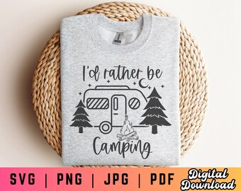 I'd Rather Be Camping SVG PNG PDF, Camping Svg Png, Outdoors Svg Png, Outsider Svg Png, Camper Svg Png, Hiking Svg Png, Camping Shirt Svg