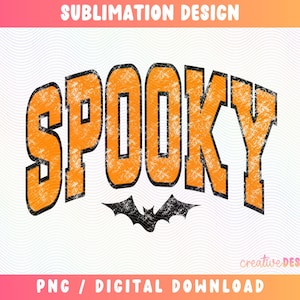 Spooky PNG | Varsity Font | Bat Designs | Spooky Season Png | Spooky Vibes Png | Trendy Halloween Design | Retro Halloween Sublimation