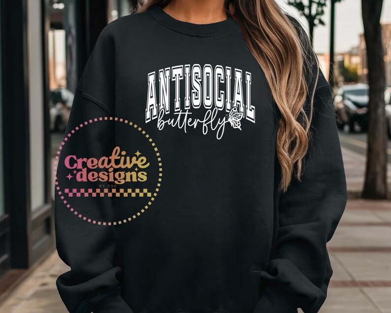 Antisocial Butterfly SVG PNG, Antisocial Svg Png, Butterfly Svg Png, Anxiety Svg, Mental Health Svg, Self Care Svg, Self Love Svg, Mom Svg image 3
