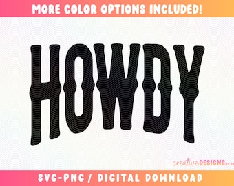Howdy SVG PNG, Howdy Y'all SVG PNG, Western SVG Png, Western Sublimation SVG Png, Varsity Schrift SVG Png, Cowboy SVG Png, Cowgirl SVG Png
