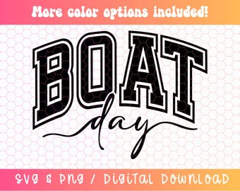Boat Day SVG PNG, Varsity Svg Png, Boatin' Svg Png, Boat Svg Png, Lake Svg Png, Lake Life Svg Png, Boating Shirt Svg, Boat Dad Svg Png