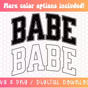 Babe SVG PNG, Varsity Svg Png, Babe Shirt Svg Png, Babe Vibes Svg Png, Jersey Font Svg, Summer Babe Png, Babe Sublimation, Digital Download