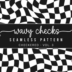 May include: Black and white wavy checkered seamless pattern. The image includes the text "wavy checks" and "seamless pattern checkered vol. 3". The pattern is 12" x 12" and 300 DPI.