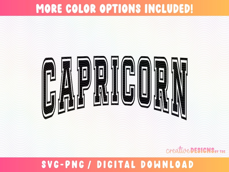 Capricorn SVG PNG | Varsity Font | Zodiac Sign | Birth Sign | Cut File | Digital Download image 1