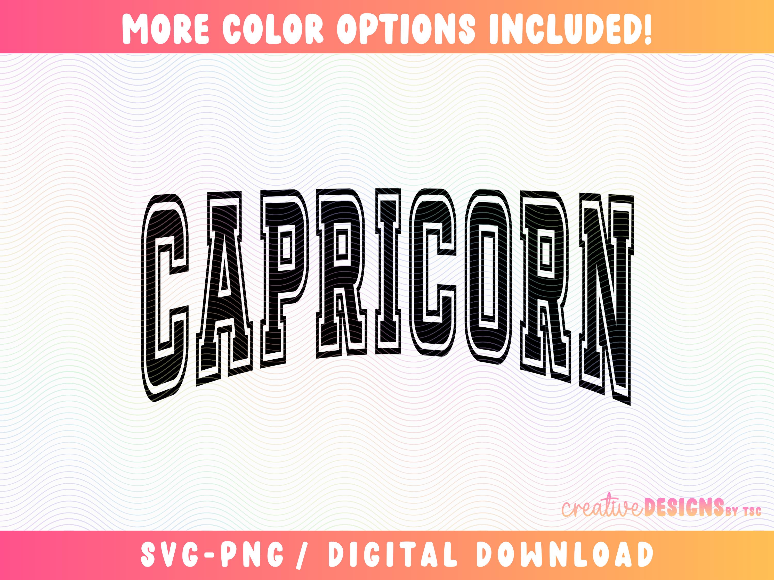 Capricorn SVG PNG | Varsity Font | Zodiac Sign | Birth Sign | Cut