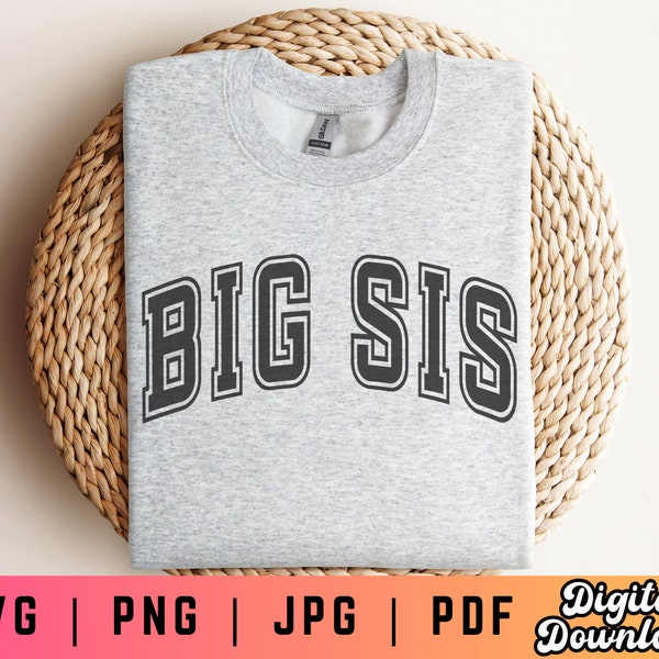 Big Sis SVG PNG, Big Sis Varsity Svg Png, Big Sis Shirt Svg, Big Sister Svg Png, Varsity Font Svg, Digital Craft Files For Cricut/Silhouette