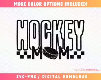 Hockey Mom SVG PNG | Hockey Season | Sports Mom | Sublimation | Hockey Designs | Cut File | Digital Download