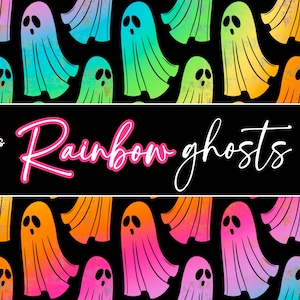 May include: Seamless JPEG image featuring a pattern of colorful ghosts on a black background. The ghosts are in shades of rainbow colors. The image includes the text "Rainbow ghosts" and "12" x 12" 300 DPI".