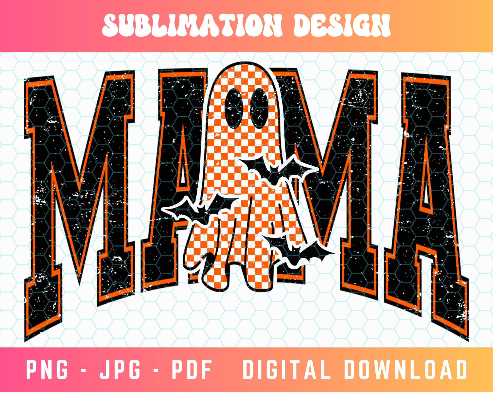 Mama Halloween PNG, Mama TShirt Png, Varsity Png, Mom Life Png, Ghost Png, Trendy Halloween Png, Retro Png, Checkered Png, Distressed Png