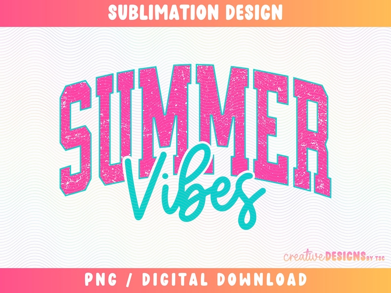 Summer Vibes PNG, Varsity Png, Neon Summer Png, Trendy Summer Png, Summertime Png, Distressed Png, Retro Summer Png, Sublimation Design image 1