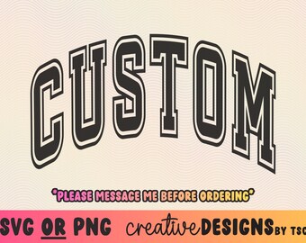 Custom Varsity Font Design | SVG or PNG | Digital Download