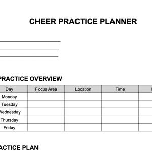 May include: A white Cheer Practice Planner with the title at the top. The planner includes sections for team name, coach, and week of. It features a weekly practice overview with columns for day, focus area, location, time, and notes.